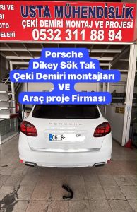 Porsche Cayenne Çeki Demiri Montajı DİKEY SÖKÜLEN ANAKTARLI ÇEKİ DEMİRİ Ankara Usta Mühendislik ANKARA OSTİM DE